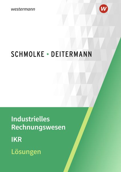 Industrielles Rechnungswesen - IKR Lös.