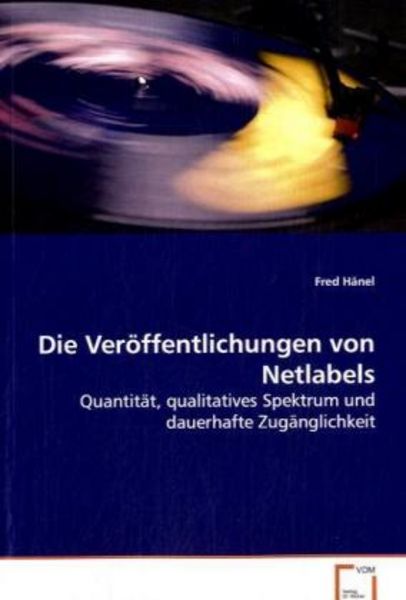 Hänel Fred: Die Veröffentlichungen von Netlabels -