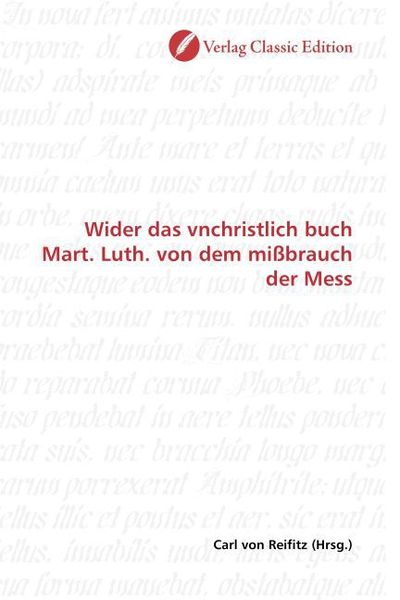 Produktbild: Wider das vnchristlich buch Mart. Luth. von dem mi&szlig;brauch der Mess