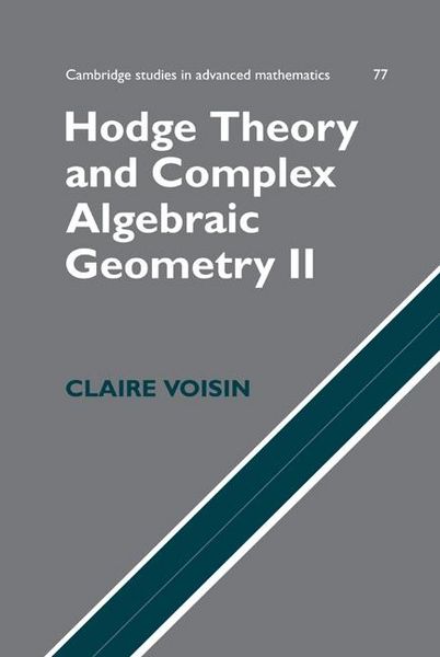 Produktbild: Hodge Theory and Complex Algebraic Geometry II: Volume 2