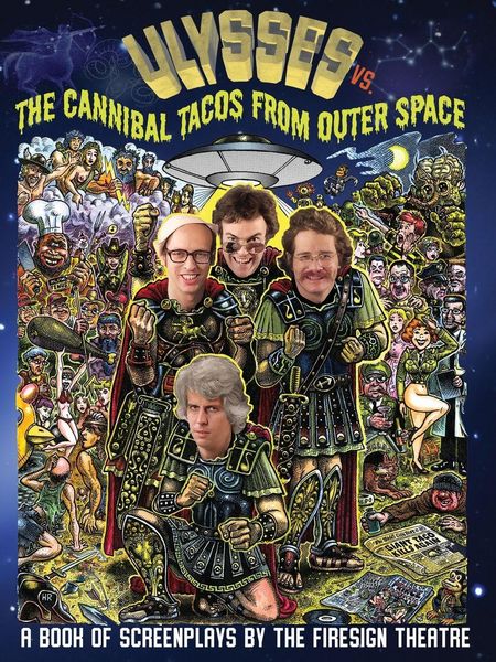 Produktbild: Ulyssess vs. The Cannibal Tacos from Outer Space! A Book of Screenplays by The Firesign Theatre