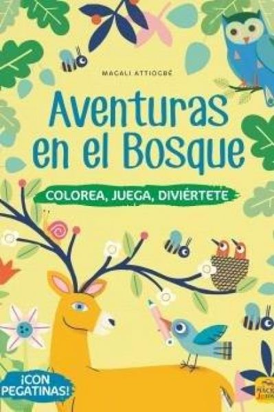 Produktbild: Aventuras en el bosque : colorea, juega, divi&eacute;rtete