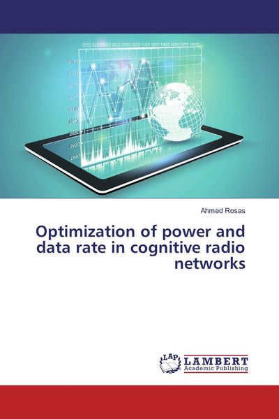 Produktbild: Optimization of power and data rate in cognitive radio networks
