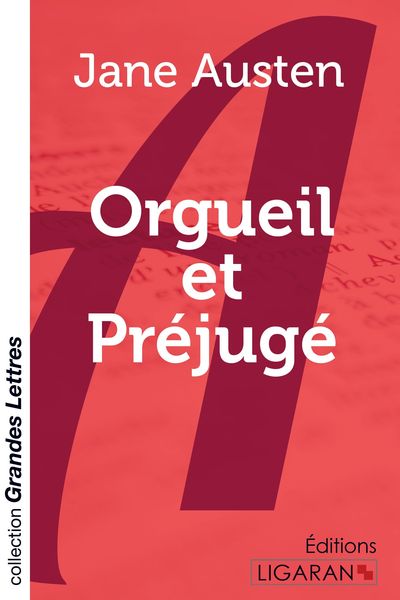 Produktbild: Orgueil et Pr&eacute;jug&eacute; (grands caract&egrave;res)