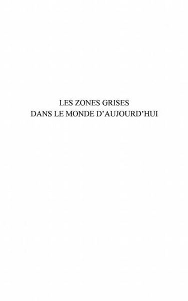 Produktbild: Zones grises dans le monde d'aujourd'hu