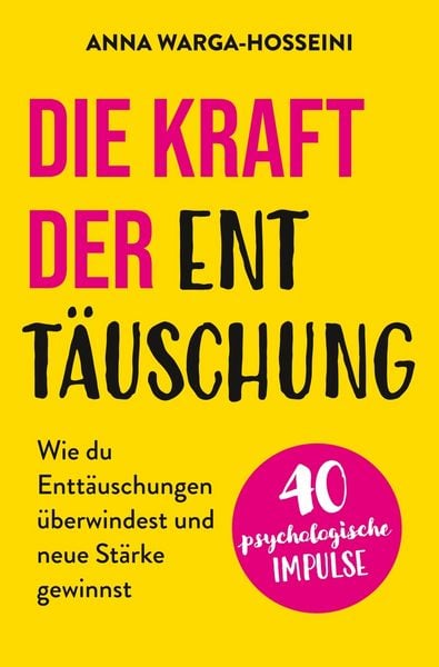 Produktbild: Die Kraft der Entt&auml;uschung
