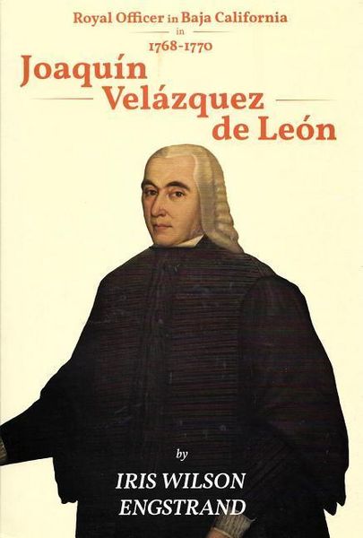Produktbild: Joaquin Velazquez de Leon: Royal Officer in Baja California, 1768 - 1770 2nd Edition