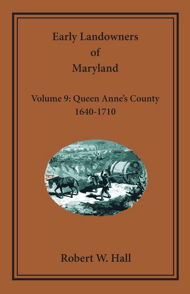 Produktbild: Early Landowners of Maryland, Volume 9