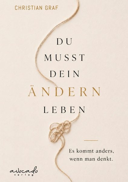 Produktbild: Du musst dein &Auml;ndern leben