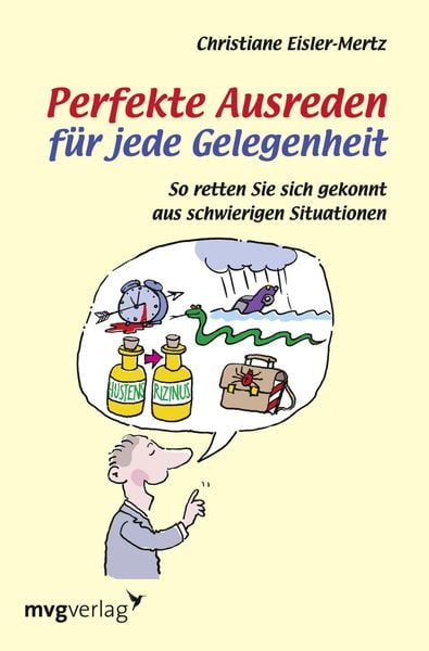 Produktbild: Perfekte Ausreden f&uuml;r jede Gelegenheit
