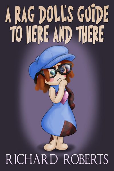 Produktbild: A Rag Doll's Guide to Here and There