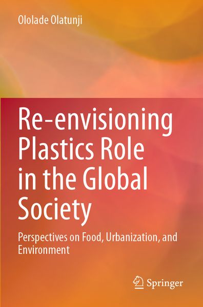 Produktbild: Re-envisioning Plastics Role in the Global Society