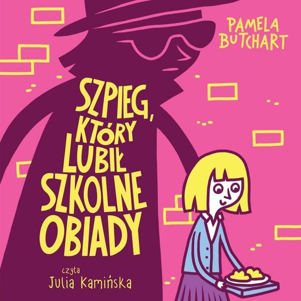 Produktbild: Szpieg, kt&oacute;ry lubił szkolne obiady