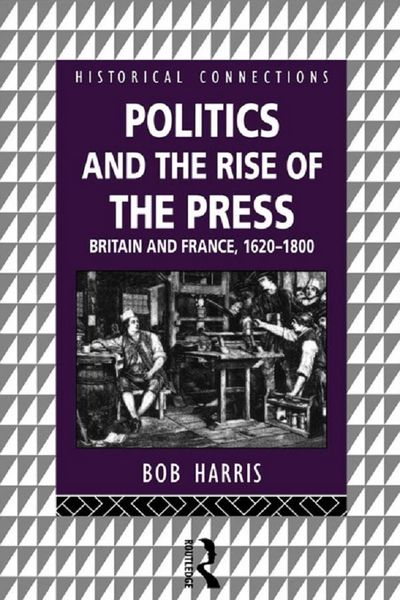 Produktbild: Politics and the Rise of the Press