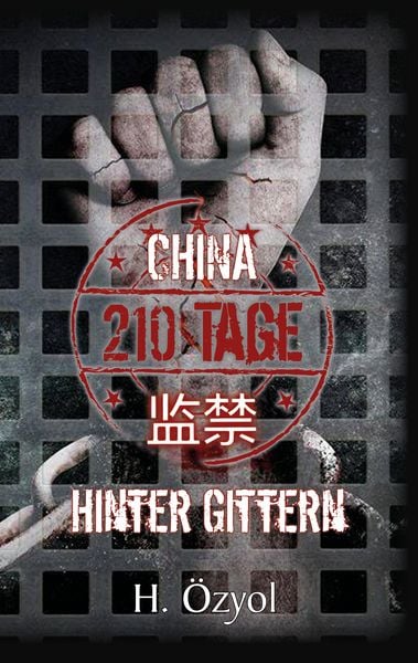 Produktbild: China - 210 Tage hinter Gittern