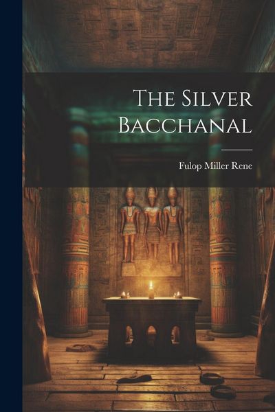 Produktbild: The Silver Bacchanal
