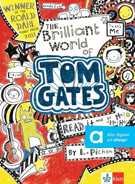 The Brilliant World of Tom Gates, Taschenbuch von Liz Pichon, Klett Sprachen GmbH