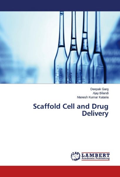 Produktbild: Garg, D: Scaffold Cell and Drug Delivery