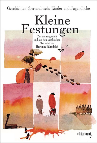 Produktbild: Kleine Festungen. Geschichten &uuml;ber arabische Kinder und Jugendliche
