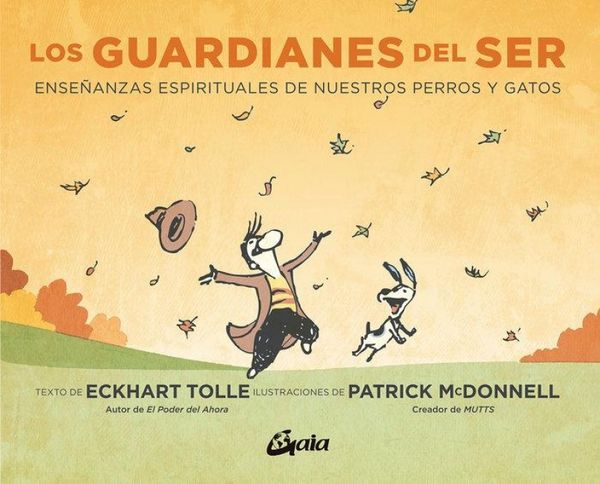 Produktbild: Los guardianes del ser : ense&ntilde;anzas espirituales de nuestros perros y gatos