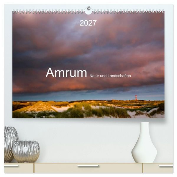Produktbild: Amrum. Natur und Landschaften (hochwertiger Premium Wandkalender 2027 DIN A2 quer), Kunstdruck in Hochglanz