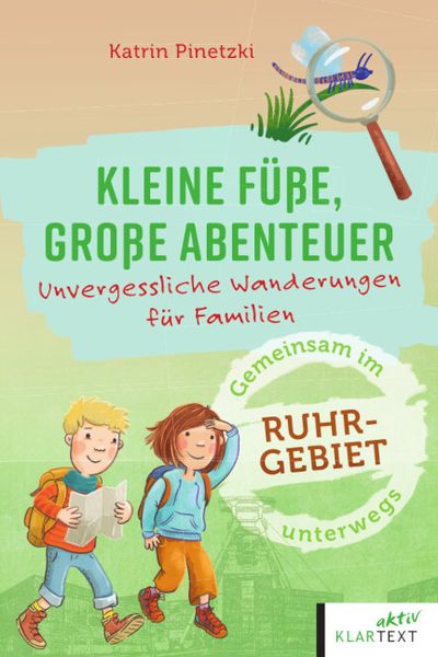 Produktbild: Kleine F&uuml;&szlig;e, gro&szlig;e Abenteuer im Ruhrgebiet