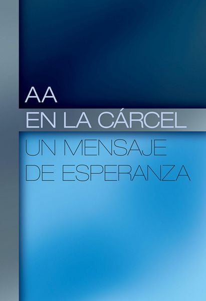 Produktbild: AA en la C&aacute;rcel: Un Mensaje de Esperanza