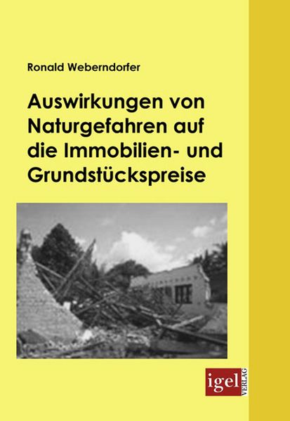 Produktbild: Auswirkungen von Naturgefahren auf die Immobilien- und Grundst&uuml;ckspreise