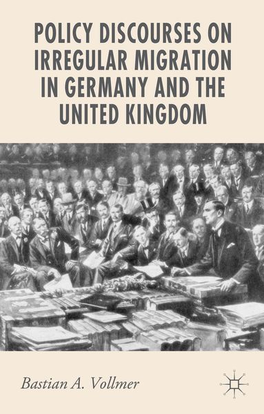 Produktbild: Policy Discourses on Irregular Migration in Germany and the United Kingdom