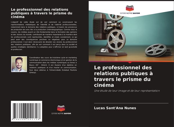 Produktbild: Le professionnel des relations publiques &agrave; travers le prisme du cin&eacute;ma
