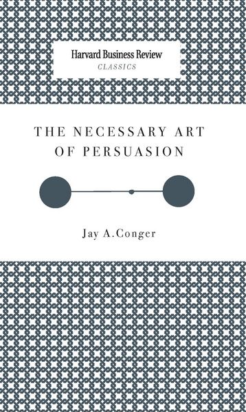 Produktbild: The Necessary Art of Persuasion