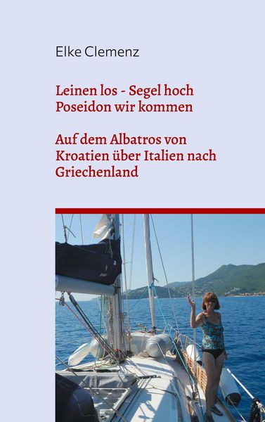 Produktbild: Leinen los - Segel hoch - Poseidon wir kommen