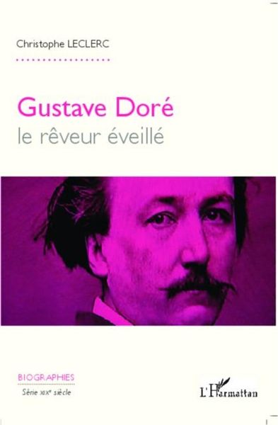 Produktbild: Gustave Dore, le reveur eveille