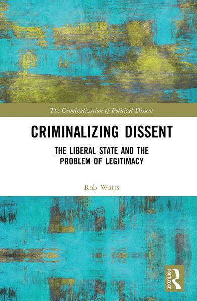 Produktbild: Criminalizing Dissent