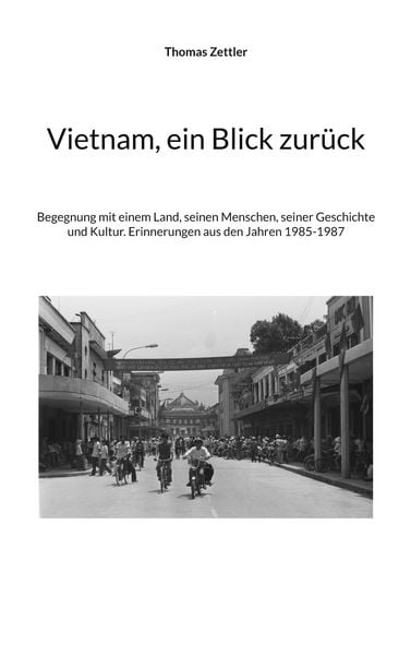 Produktbild: Vietnam, ein Blick zur&uuml;ck