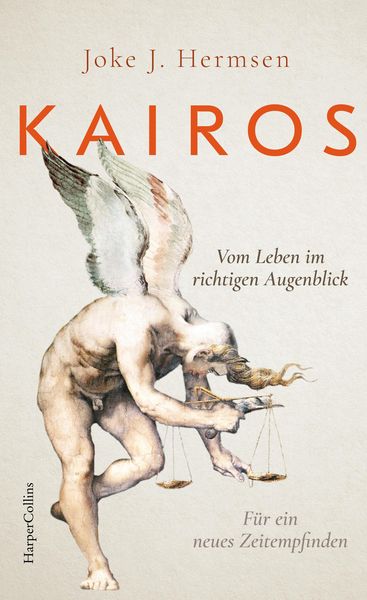 Produktbild: KAIROS. Vom Leben im richtigen Augenblick. F&uuml;r ein neues Zeitempfinden