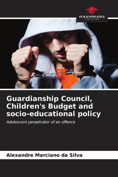 Produktbild: Guardianship Council, Children's Budget and socio-educational policy