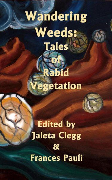 Produktbild: Wandering Weeds: Tales of Rabid Vegetation