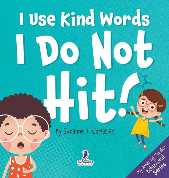 Produktbild: I Use Kind Words. I Do Not Hit!