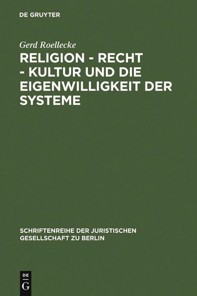 Produktbild: Religion - Recht - Kultur und die Eigenwilligkeit der Systeme