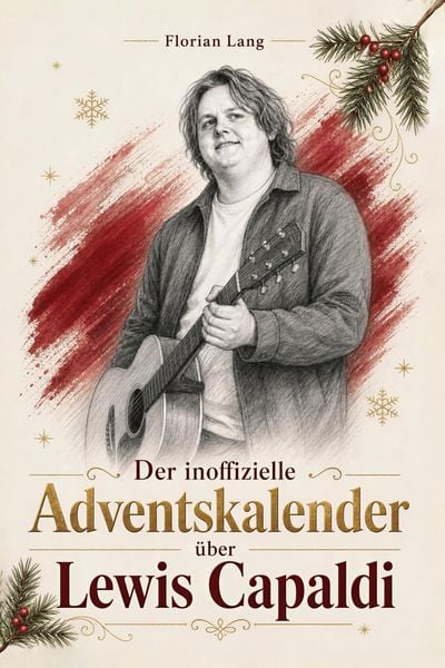 Produktbild: Der inoffizielle Adventskalender &uuml;ber Lewis Capaldi