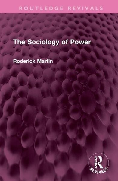 Produktbild: Martin, R: Sociology of Power