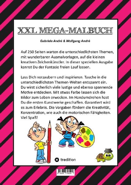 Produktbild: Mega Malbuch -- Spezial Ausgabe mit 250 Tollen Malbl&auml;ttern f&uuml;r Unsere Kleinen K&uuml;nstler