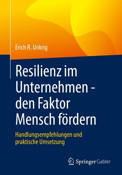 Produktbild: Resilienz im Unternehmen - den Faktor Mensch f&ouml;rdern