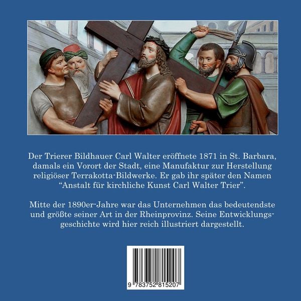 Produktbild: Die "Anstalt f&uuml;r kirchliche Kunst" des Carl Walter (1833-1922) in Trier