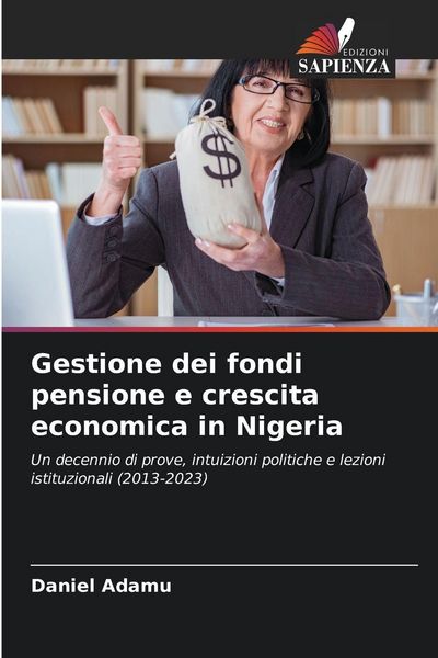 Produktbild: Gestione dei fondi pensione e crescita economica in Nigeria