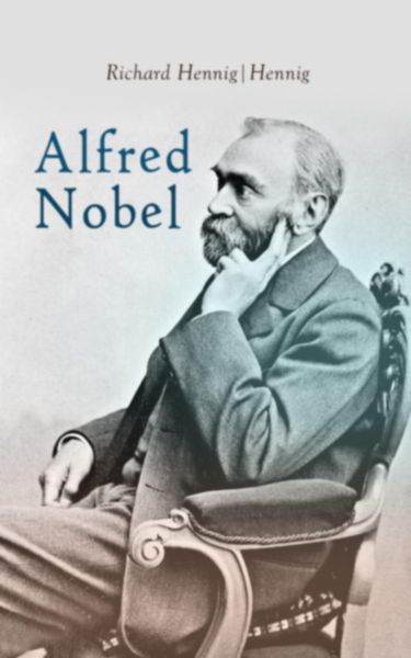 Produktbild: Alfred Nobel