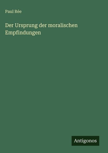 Produktbild: Der Ursprung der moralischen Empfindungen