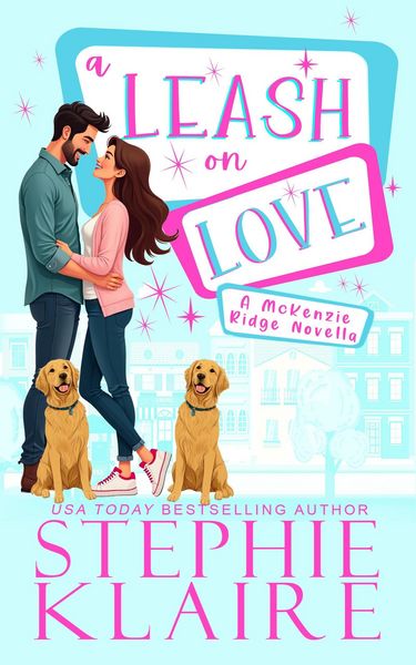 Produktbild: A Leash on Love (A McKenzie Ridge Novella, #2)