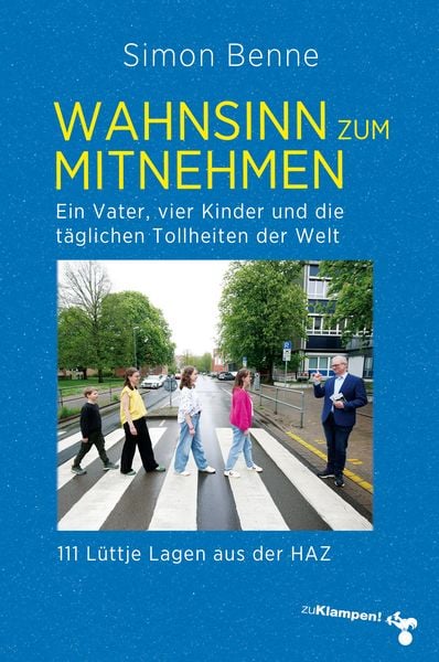 Wahnsinn zum Mitnehmen, Taschenbuch von Simon Benne, Zu Klampen Verlag, 9783987370397